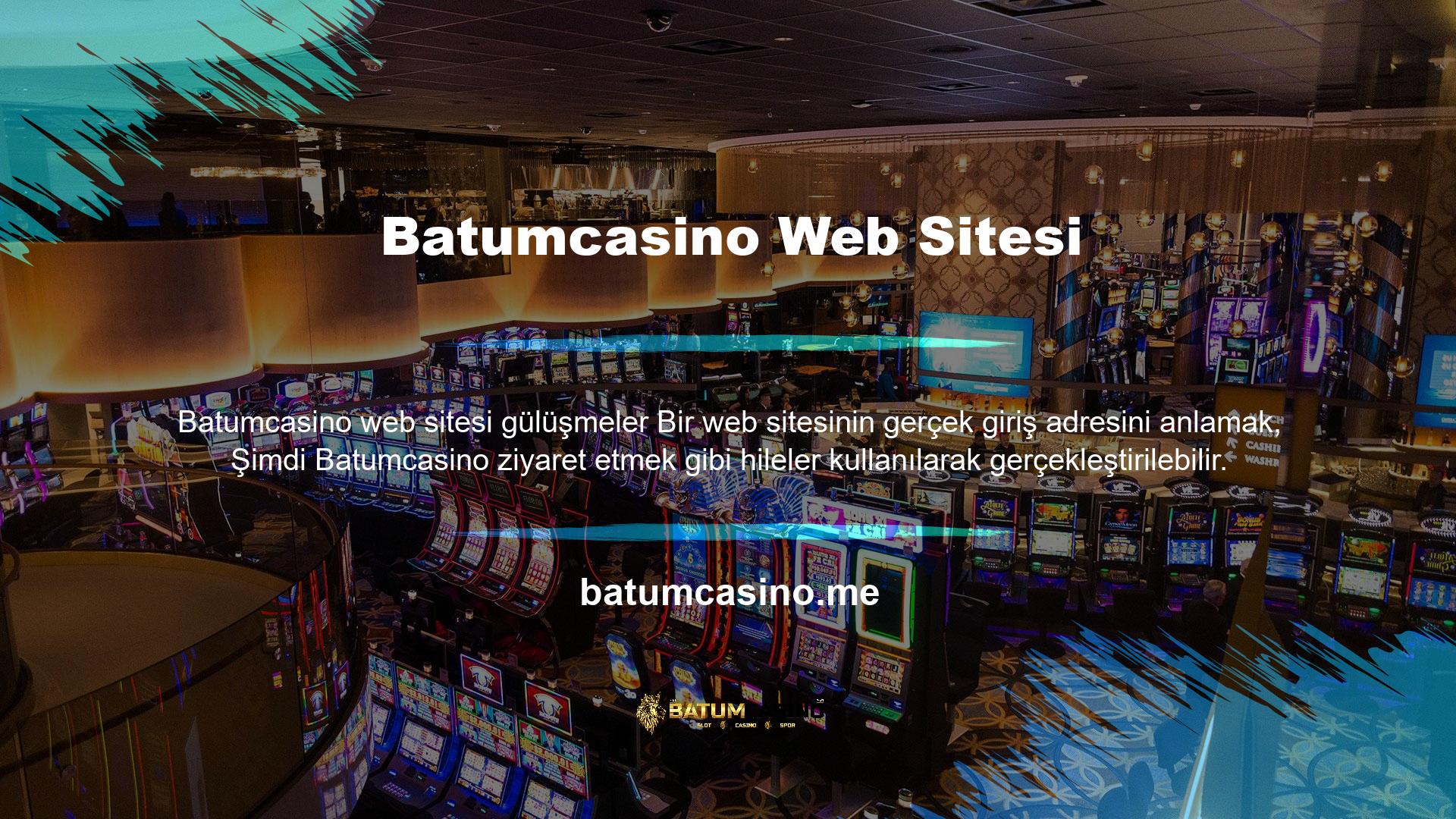 Bu kontrol, Batumcasino tarafından sağlanandan farklı bir sahte web sitesi kullanıp kullanmadığınızı doğrulamak için gereklidir